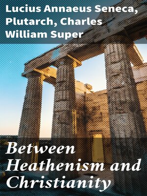 cover image of Between Heathenism and Christianity
